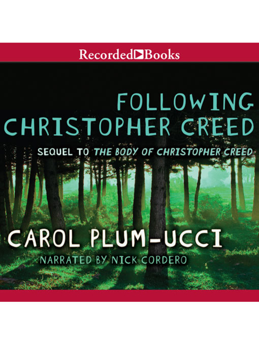 Title details for Following Christopher Creed by Carol Plum-Ucci - Wait list
